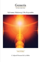 Notre': L'Adjectif Possessif & La Bible 9975342949 Book Cover