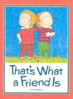 That's What a Friend Is 0824984927 Book Cover