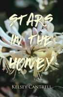 Stars in the Honey 171645557X Book Cover