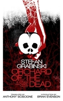 Orchard of the Dead and Other Macabre Tales 1960241052 Book Cover