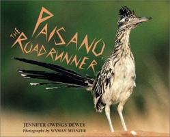 Paisano, The Roadrunner 0761312501 Book Cover