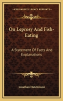 On Leprosy and Fish Eating - Primary Source Edition 1430484519 Book Cover