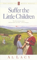 Suffer the Little Children 1576730395 Book Cover