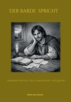 Der Barde spricht: Gedanken zwischen Stille, Gemeinschaft und Zukunft (German Edition) 3695700300 Book Cover