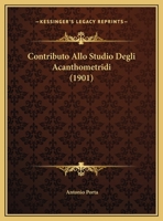 Contributo Allo Studio Degli Acanthometridi 1160347999 Book Cover