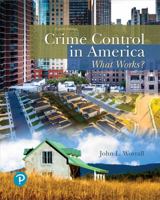 Crime Control in America: What Works? 0205593399 Book Cover