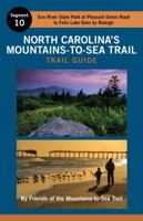 North Carolina's Mountains-To-Sea Trail Guide: Eno River and Falls Lake 089587671X Book Cover