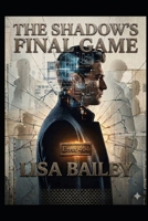 The Shadow's Final Game B0H5KPTN6R Book Cover