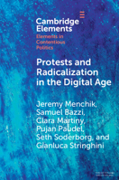 Protests and Radicalization in the Digital Age: The Reopen Movement (Elements in Contentious Politics) 1009768786 Book Cover