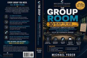 The Group Room: 30 Ready-To-Use Substance Abuse Recovery Groups: A Counselor's Complete Guide with Session Plans, Reproducible Worksheets & Discussion ... Based Solutions Clinical Curriculum Series) B0HC2JV3MM Book Cover