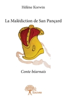 La Malédiction de San Pançard: Conte béarnais (French Edition) 2332927719 Book Cover