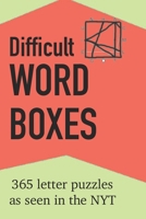 Difficult Word Boxes: 365 Letter Puzzles as seen in the NYT B0BL2PHJ9M Book Cover