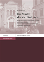 Die Stadte Der Vier Kulturen: Eine Geographie Der Zugehorigkeit Und Ausgrenzung Am Beispiel Von Ceuta Und Melilla (Spanien/Nordafrika) 3515086021 Book Cover