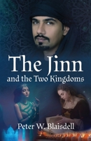 The Jinn and the Two Kingdoms 099922056X Book Cover