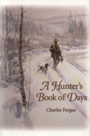 A Hunter's Book of Days 0892726156 Book Cover