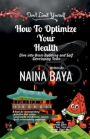 How To Optimize Your Health 1636690599 Book Cover