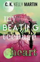 My Beating Teenage Heart 1548692972 Book Cover