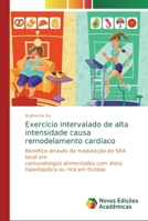 Exercício intervalado de alta intensidade causa remodelamento cardíaco 6139731690 Book Cover