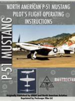 P-51 Mustang Pilot's Flight Manual 1411690400 Book Cover