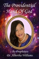The Providential Hand Of God B09JJCG7RG Book Cover