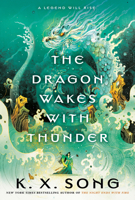 Dragon Wakes with Thunder 0593641558 Book Cover