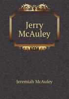 Jerry McAuley his life and work 1274479215 Book Cover