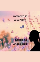 romanzo io e io l'altro (Italian Edition) B0FMVRJW6M Book Cover