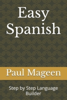Easy Spanish: Step by Step Language Builder B08MSQT7FH Book Cover