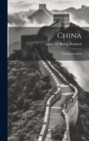 China; an Interpretation 1021461660 Book Cover
