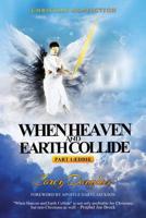 When Heaven and Earth Collide : Part 1: Eddie 109342608X Book Cover