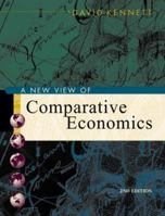 A New View of Comparative Economics with Economic Applications Card and InfoTrac College Edition 0324170734 Book Cover
