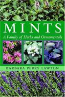 Mints: A Family of Herbs and Ornamentals 0881927066 Book Cover
