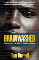 Brainwashed: Challenging the Myth of Black Inferiority 1401925928 Book Cover