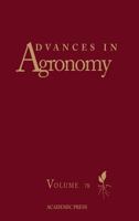 Advances in Agronomy, Volume 78 0120007967 Book Cover