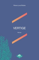 Vertige (French Edition) B098GX2D2J Book Cover