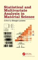 Statistical and Multivariate Analysis in Material Science 0367775832 Book Cover