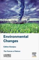 Environmental Changes: The Futures of Nature 178548026X Book Cover