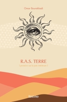 R.A.S. Terre (pensées sur la paix intérieure) (French Edition) 2414447281 Book Cover