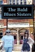The Bald Blues Sisters 1507669496 Book Cover