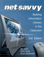 NetSavvy: Building Information Literacy in the Classroom 0761975659 Book Cover