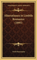 Aliteratiunea in Limbile Romanice (1895) 1141676036 Book Cover