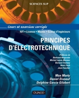 Principes d'électrotechnique - Cours et exercices corrigés: Cours et exercices corrigés (French Edition) 2100485504 Book Cover
