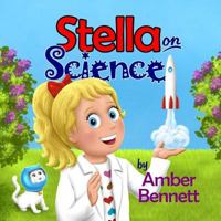 Stella on Science 0692655778 Book Cover