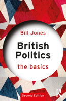 British Politics: The Basics 0367189542 Book Cover