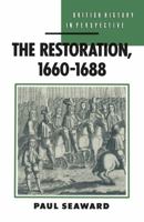 The Restoration (British History in Perspective) 0333480538 Book Cover