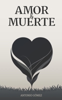 Amor y Muerte B0CVC2PMR4 Book Cover