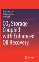 CO2 Storage Coupled with Enhanced Oil Recovery 3030419002 Book Cover