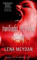 Twilight Forever Rising 0765326795 Book Cover