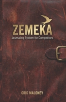 ZEMEKA: Journaling System for Competitors B0GW5C9X57 Book Cover