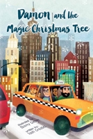 Damon and the Magic Christmas Tree 1537259997 Book Cover